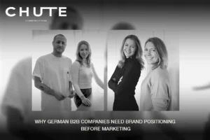 Why German B2B Companies Need Brand Positioning Before Marketing